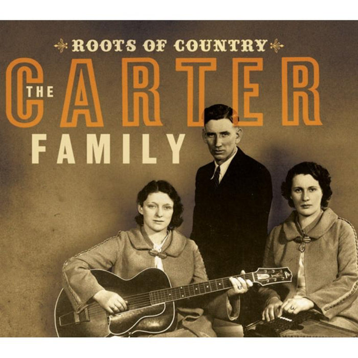 The Carter Family - Roots Of Country - MCDLX102