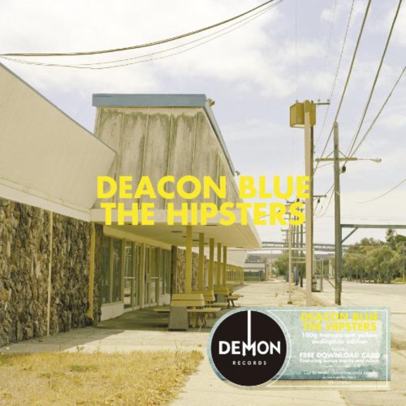 Deacon Blue - Hipsters - Vinyl - DEACONLP001PMI