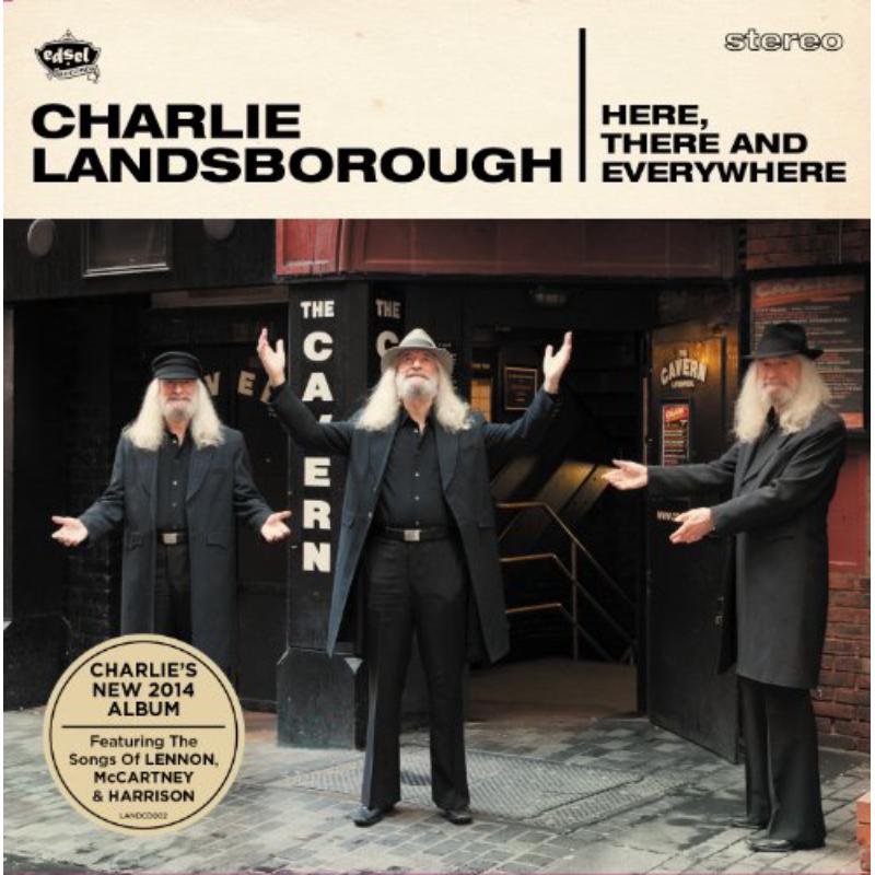 Charlie Landsborough - There And Everywhere Here - LANDCD002