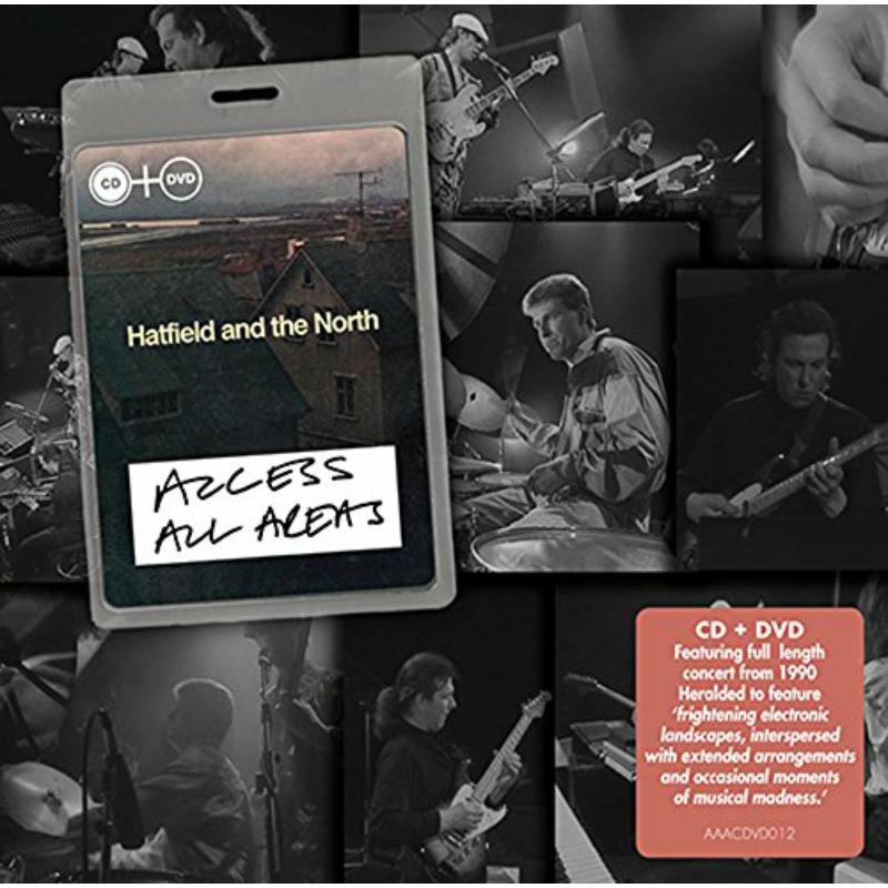 Hatfield & The North - Access All Areas - AAACDVD012