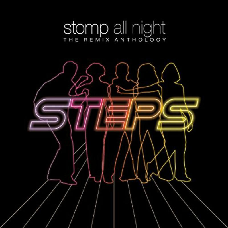 Steps - Stomp All Night: The Remix Ant - STEPSMIX001