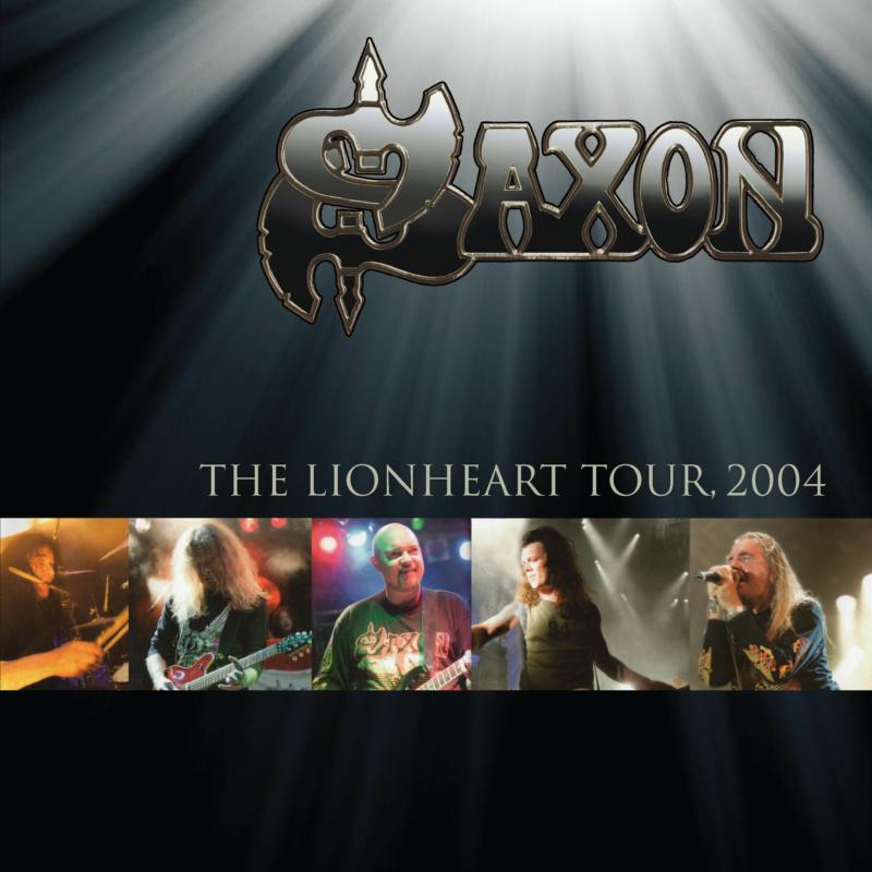 Saxon - Lionheart Tour 2004 (Colo - DEMREC167PMI