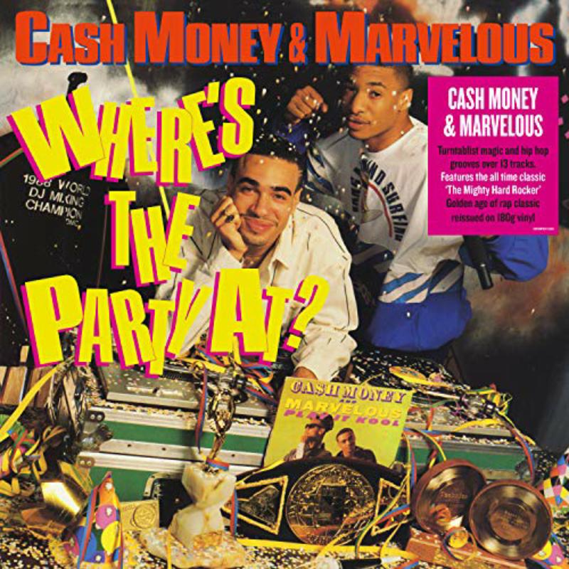 Cash Money & Mighty Marvelous - Wheres The Party At - DEMREC528PMI