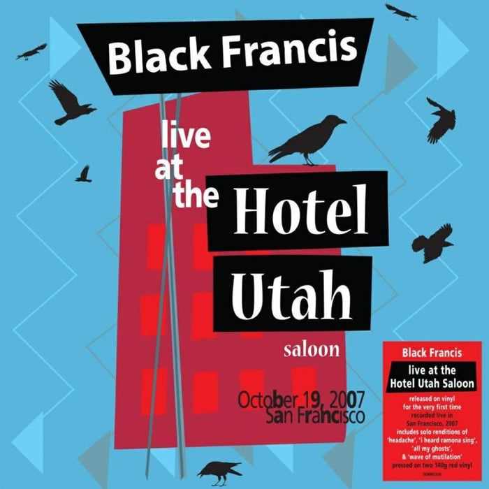 Black Francis - Live At Hotel Utah Saloon (Red Vinyl) - DEMREC938