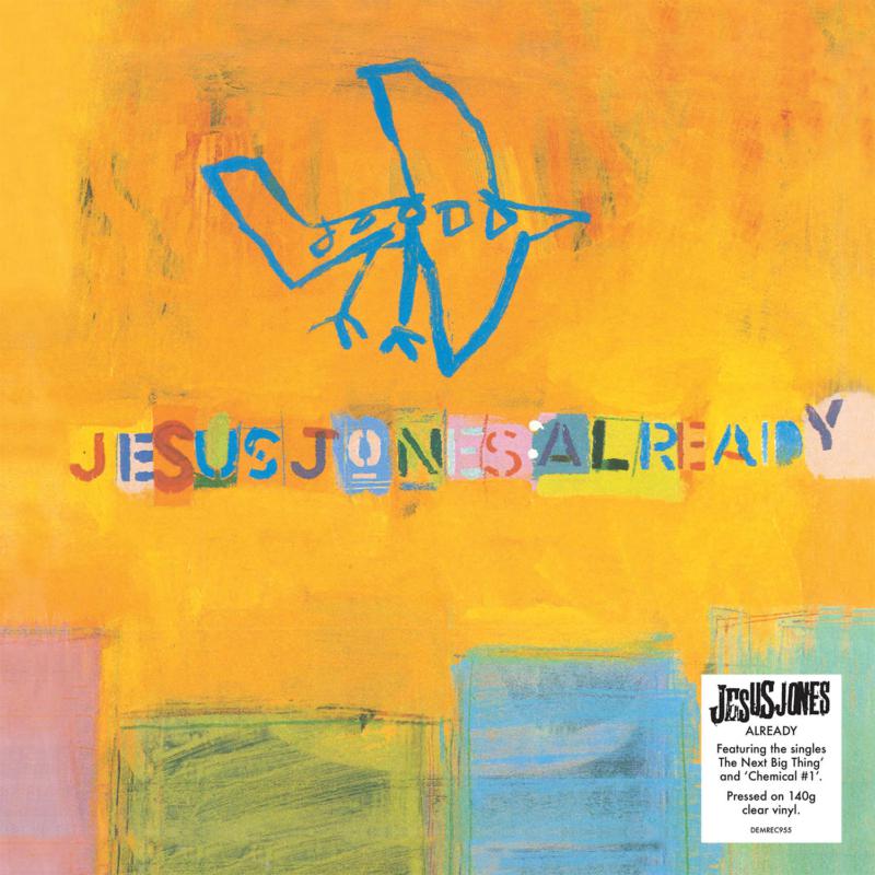 Jesus Jones - Already (Translucent Vinyl) - DEMREC955