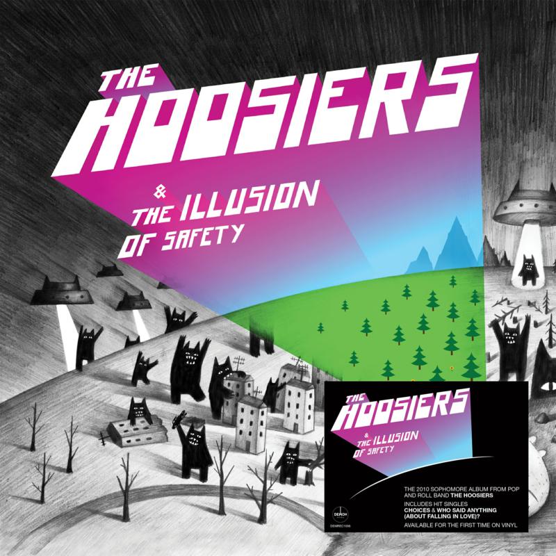 The Hoosiers - Illusion Of Safety - DEMREC1056