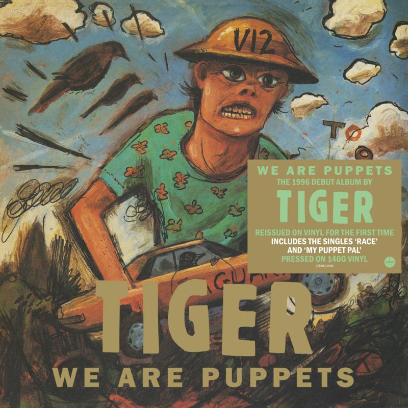 Tiger - We Are Puppets - DEMREC1094