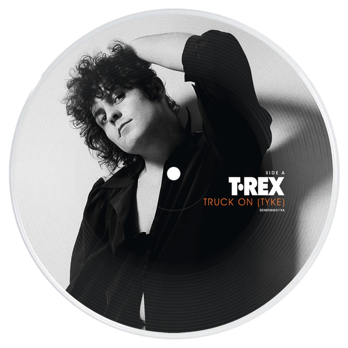 T. Rex - Truck-On Tyke (50th Anniversary) Picture Disc - DEMSING019