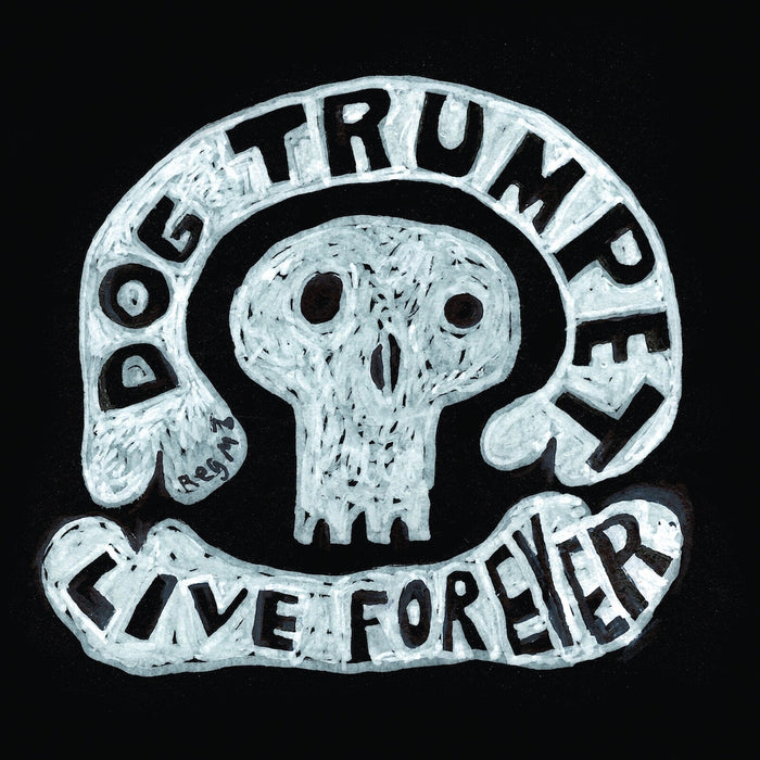 Dog Trumpet - Live Forever - DEMREC1300