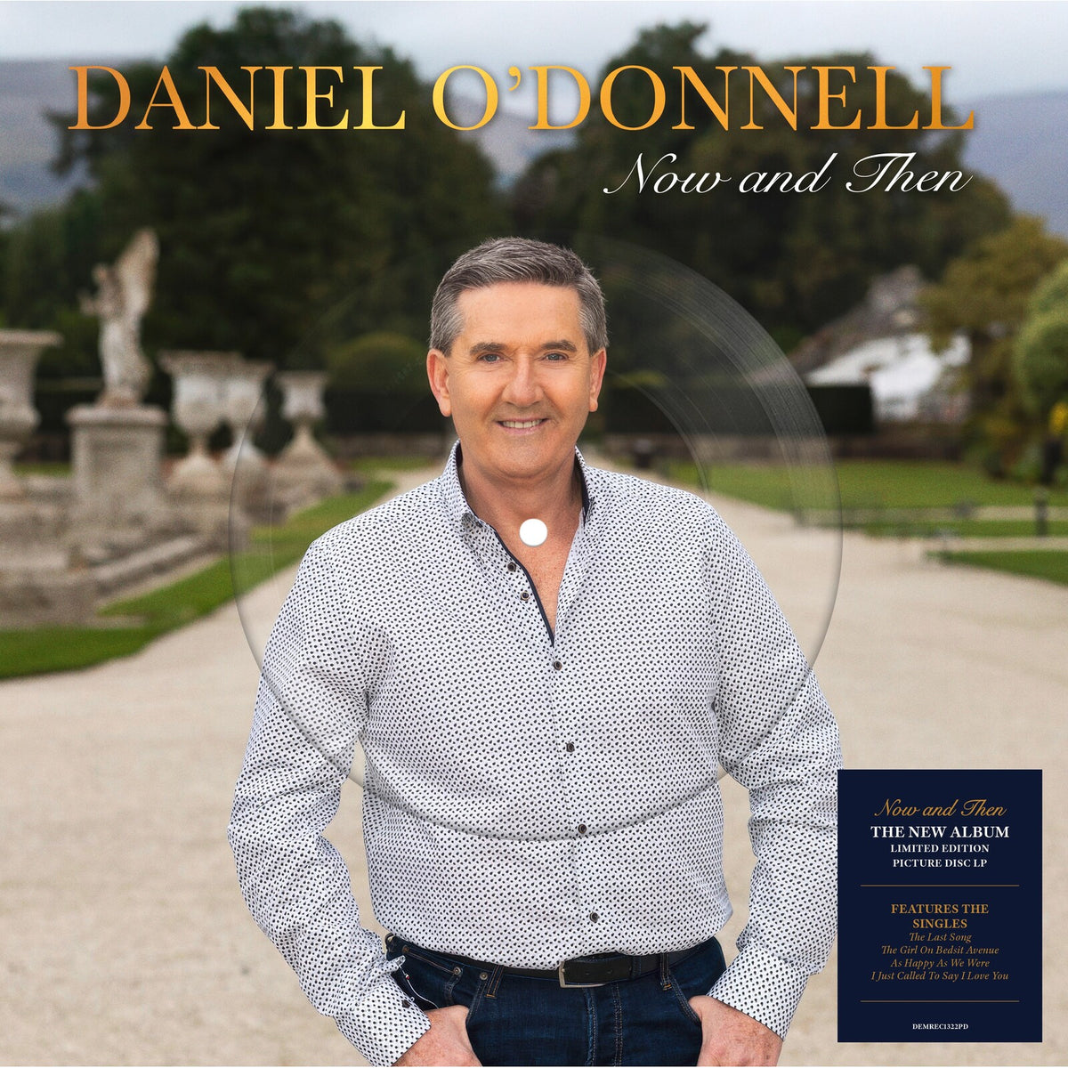 Daniel O'donnell - Now & Then (Picture Disc) - DEMREC1322PD