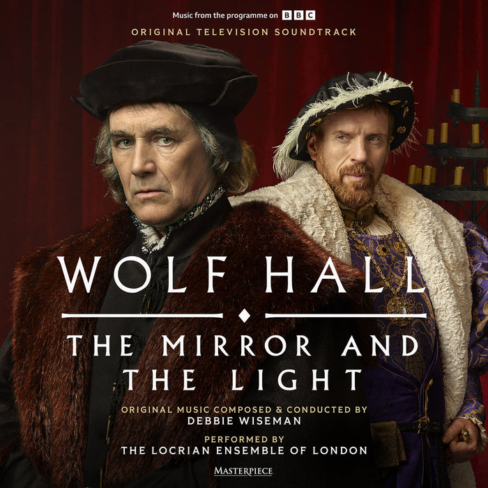 Debbie Wiseman - Wolf Hall: The Mirror and The Light - Original Television Soundtrack - SILCD1768