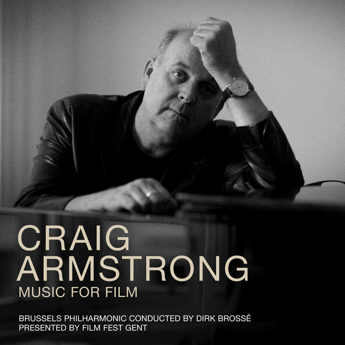Brussels Philharmonic & Dirk Brosse - Craig Armstrong - Music For Film - SILCD1824