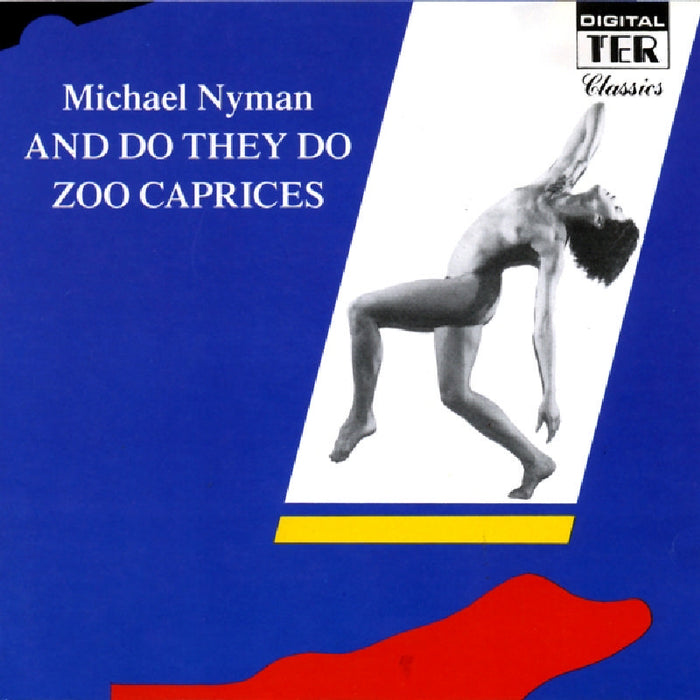 Nyman, Michael - And Do They Do - CDTER1123