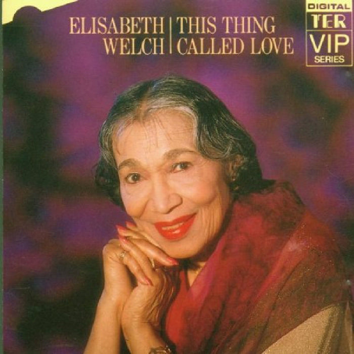 Welch, Elizabeth - Elisabeth Welch This Thing Called Love - CDVIR8309