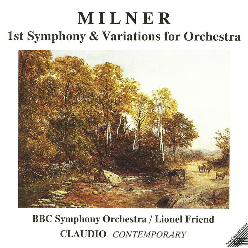 Bbc So:Friend - MILNER:SYMPH NO.1/VARIATIONS - CC4317-2