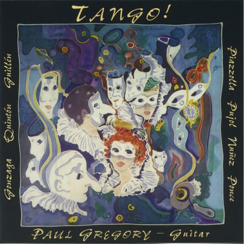 Paul Gregory - Tango! A Recital of South American Guitar Music - CC4319-2
