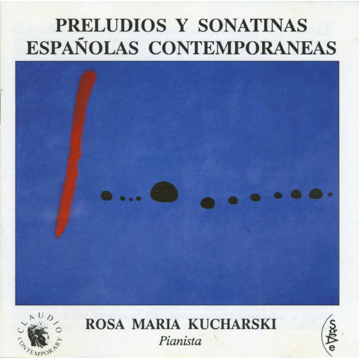 Rosa Maria Kucharski - CONTEMPORARY SPANISH PIANO - CC4320-2
