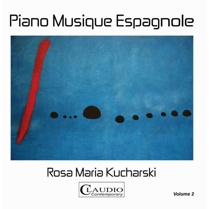 Rosa Maria Kucharski - Piano Musique Espagnole - CC4321-2