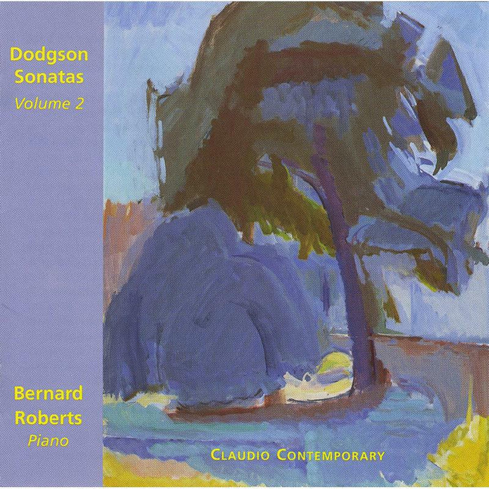 Bernard Roberts - Stephen Dodgson: Sonatas, Vol. 2 - CC4941-2