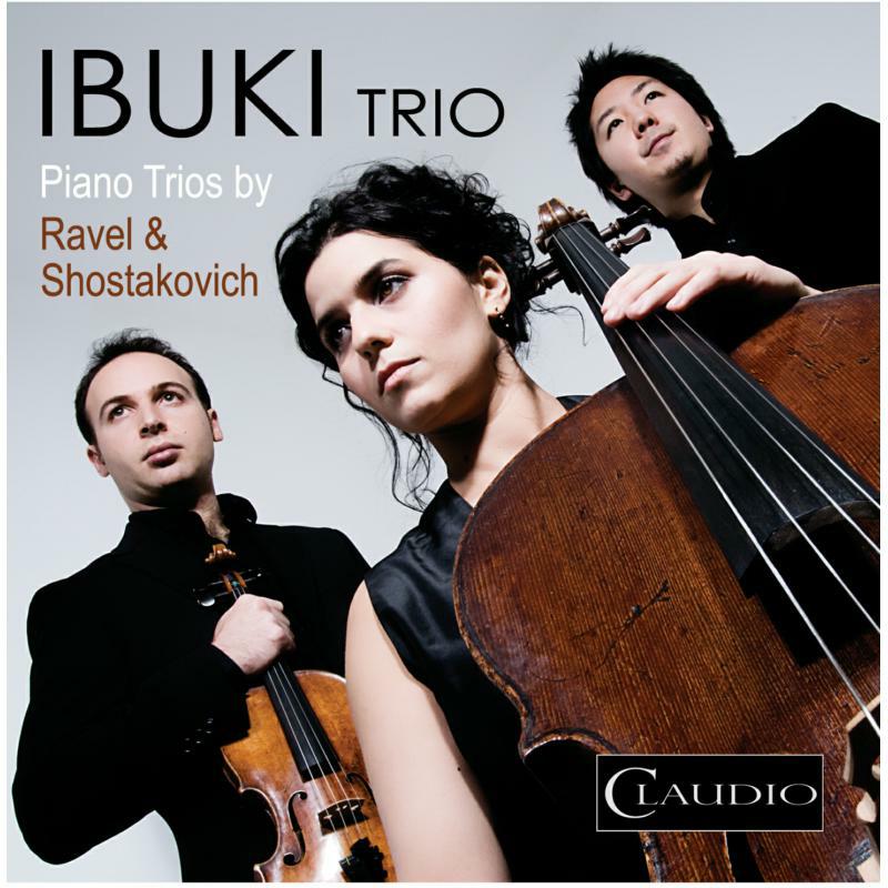 Ibuki Trio - Ravel/ Shostakovich: Piano Trios - CR5890-2