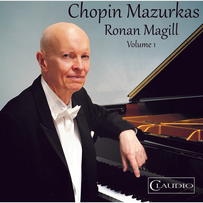 Ronan Magill - Ronan Magill plays Fryderyk Chopin Mazurkas, Vol. 1 - CR6055-2
