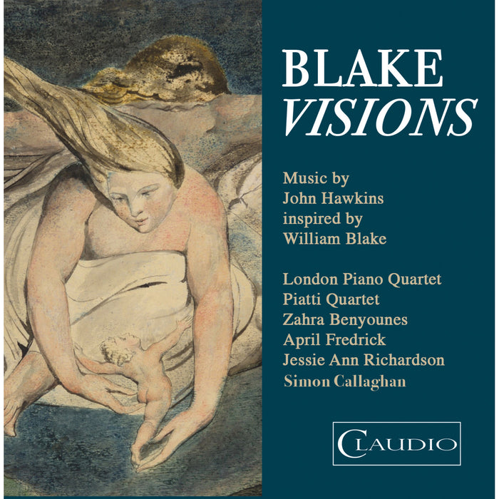 London Piano Quartet; Piatti Quartet - John Hawkins: Blake Visions - CC6062-6