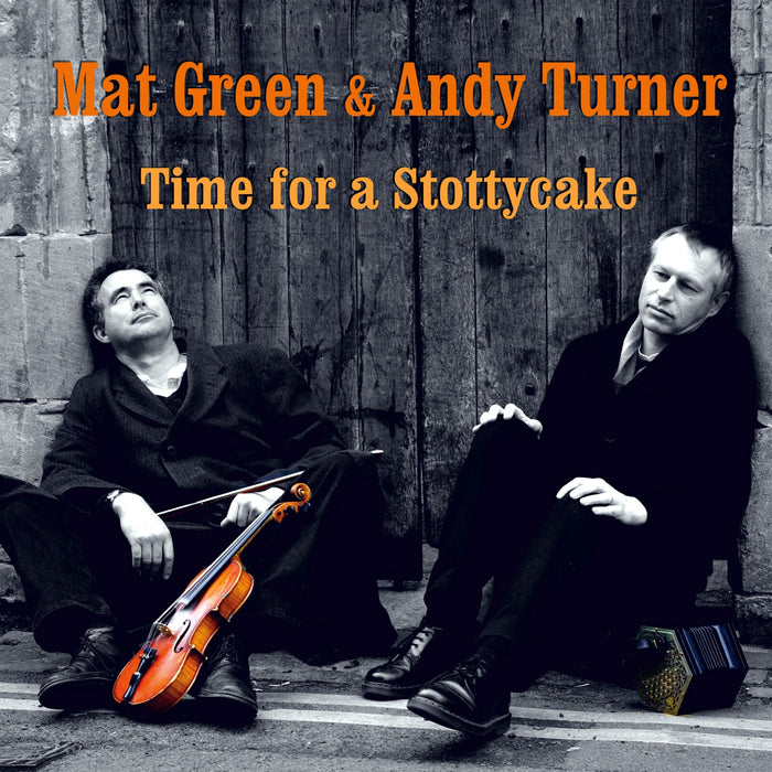 Mat Green & Andy Turner - Time for a Stottycake - WGS444CD