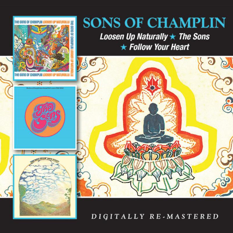 Sons Of Champlin - Loosen Up Naturally / The Sons / Follow Your Heart - BGOCD1135