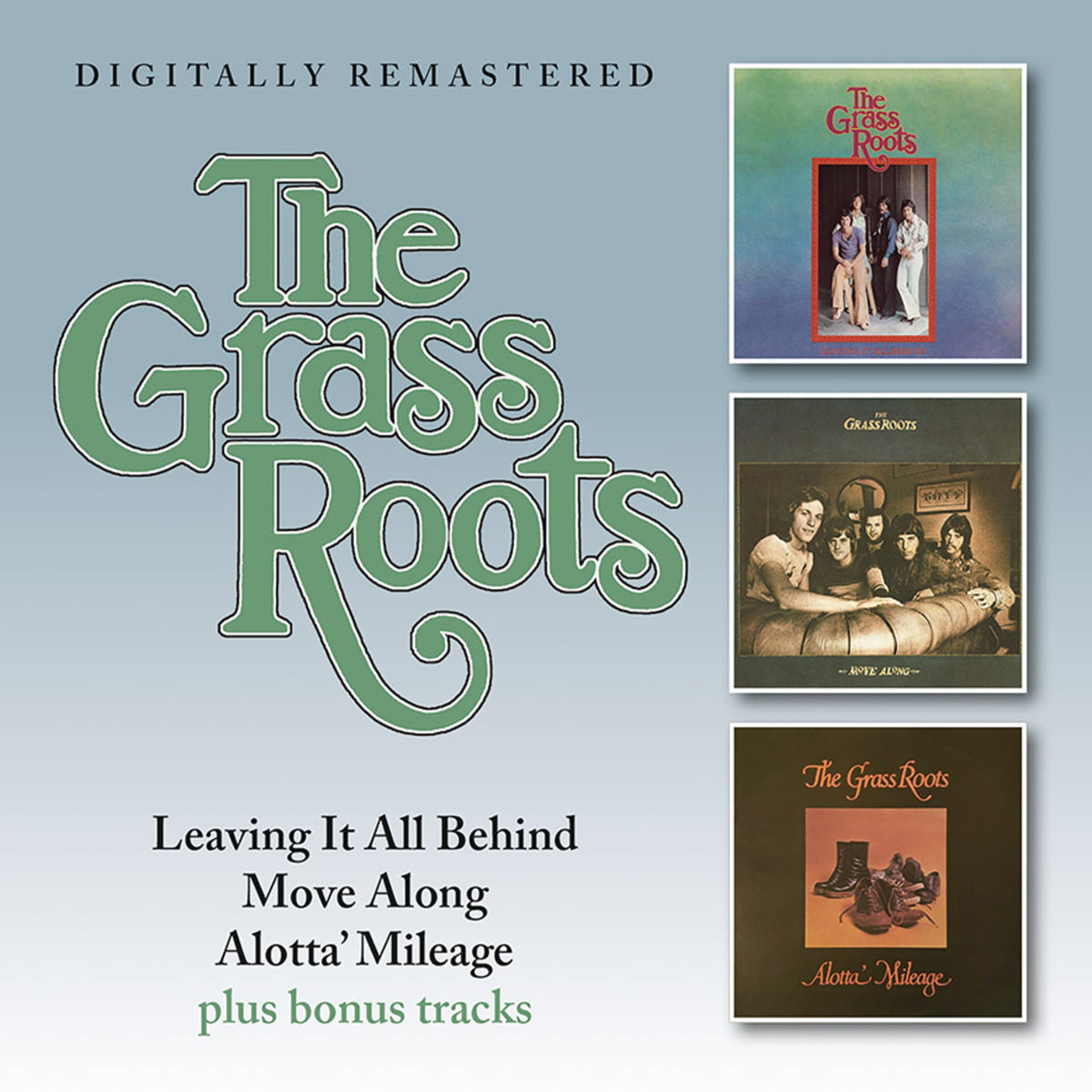 The Grass Roots - Leaving It All Behind / Move Along / Alotta' Mileage plus bonus tracks - BGOCD1510