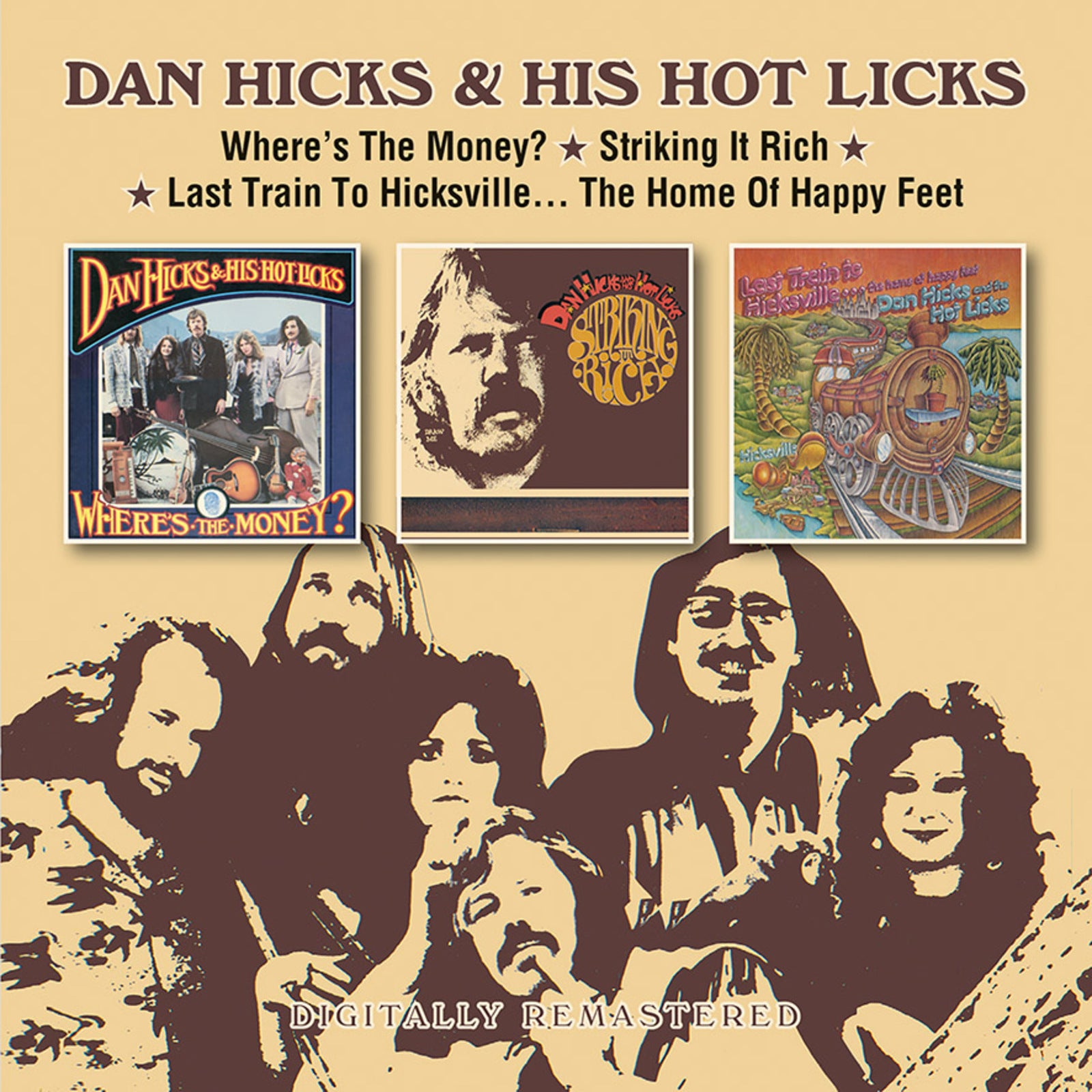 Dan Hicks & His Hot Licks: Where's The Money? / Striking It Rich