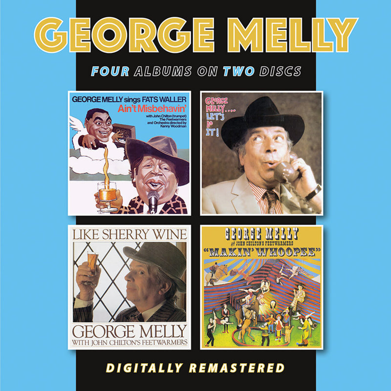 George Melly - Sings Fats Waller - Ain't Misbehavin' / Let's Do It! / Like Sherry Wine / Makin' Whoopee - BGOCD1532