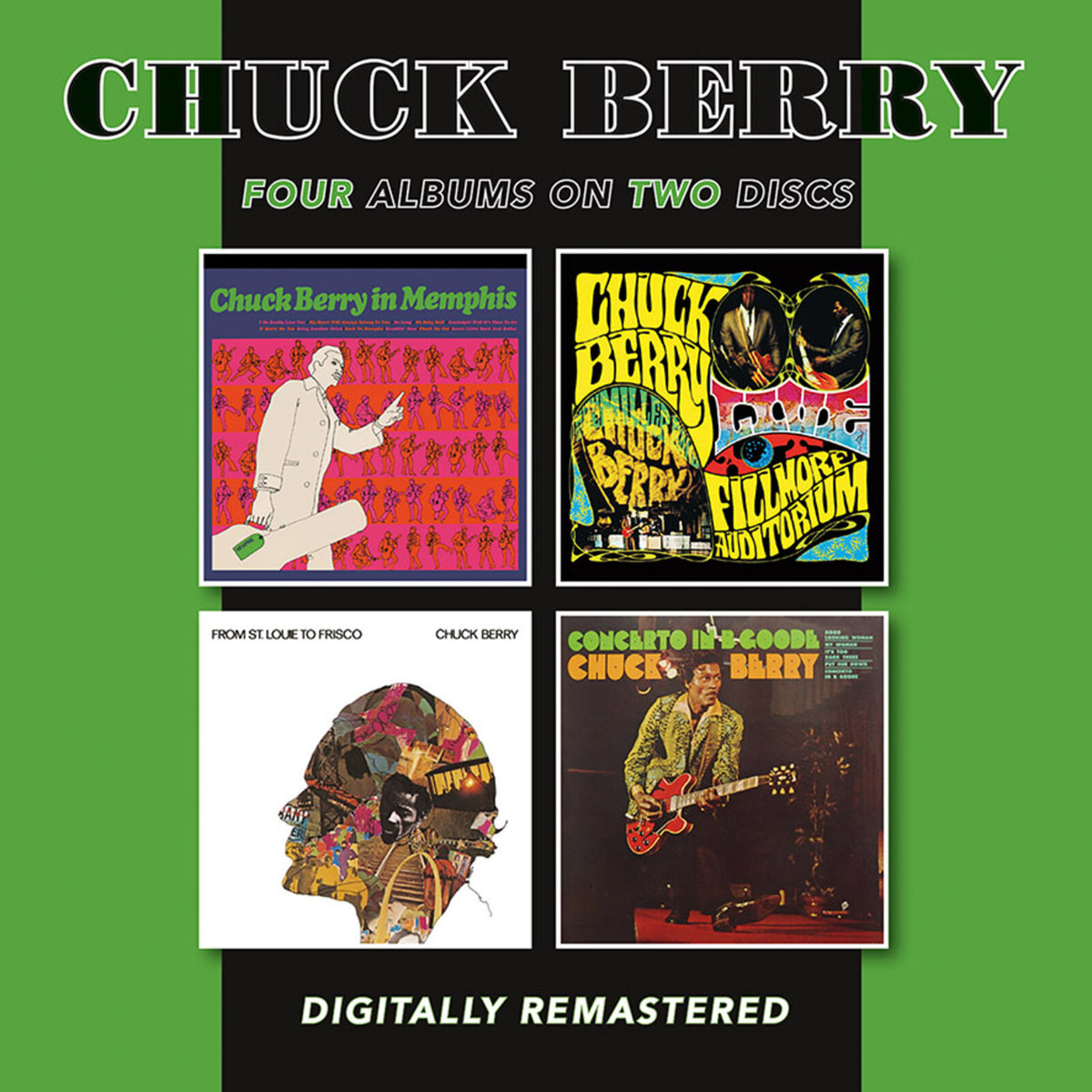 Chuck Berry - In Memphis / Live At The Fillmore Auditorium / From St Louie To Frisco / Concerto B. Goode - BGOCD1534