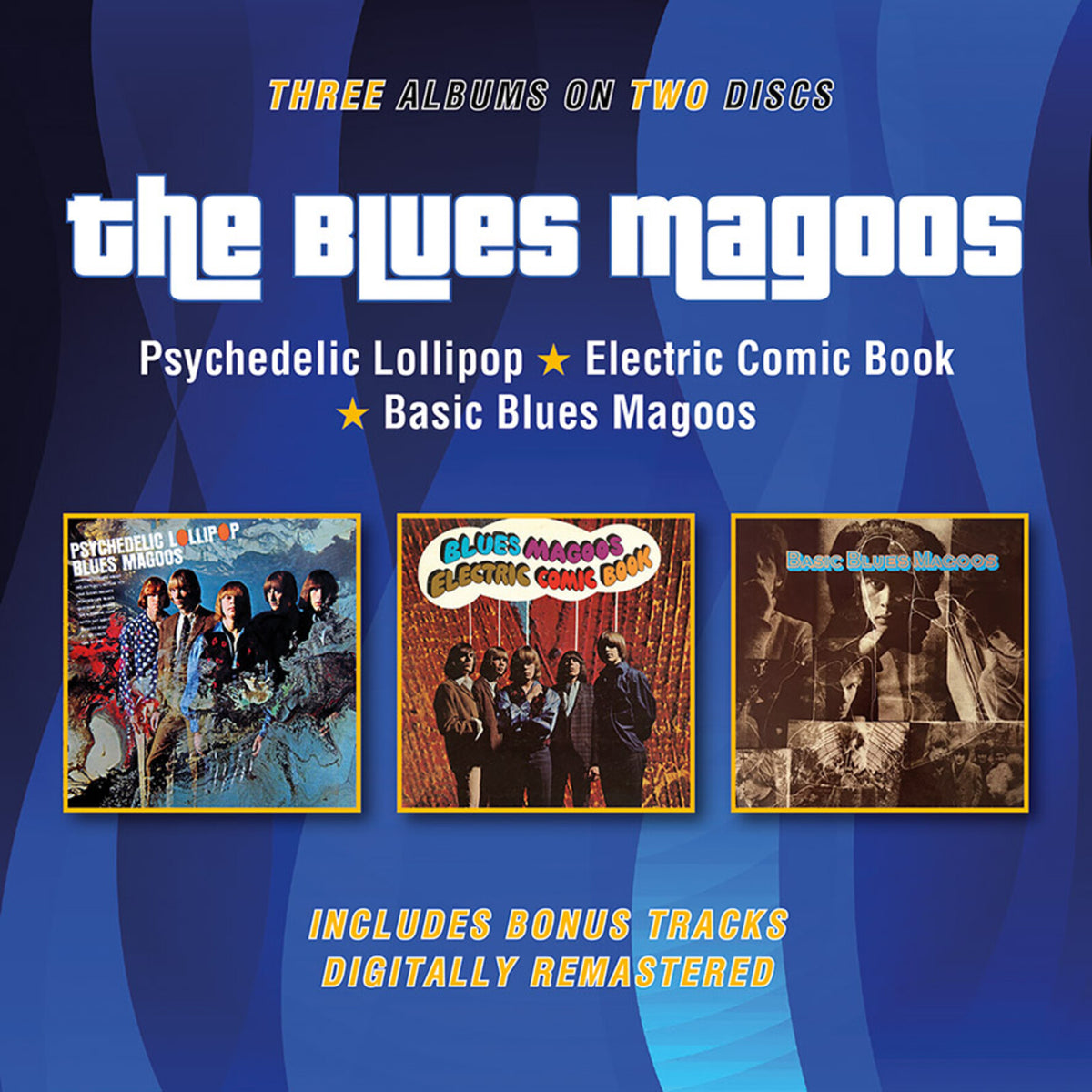 The Blues Magoos - Psychedelic Lollipop / Electric Comic Book / Basic Blues Magoos plus bonus tracks - BGOCD1538