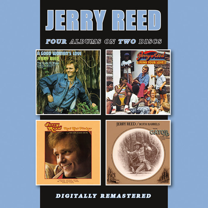 Jerry Reed - A Good Woman's Love/Mind Your Love/Red Hot Picker/Both Barrels - BGOCD1540