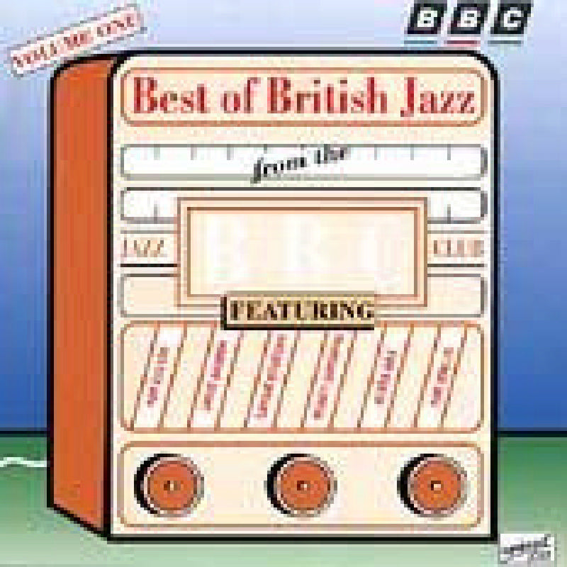 Various Artists - Best Of British Jazz - Bbc Jazz Vol 1 - URCD118