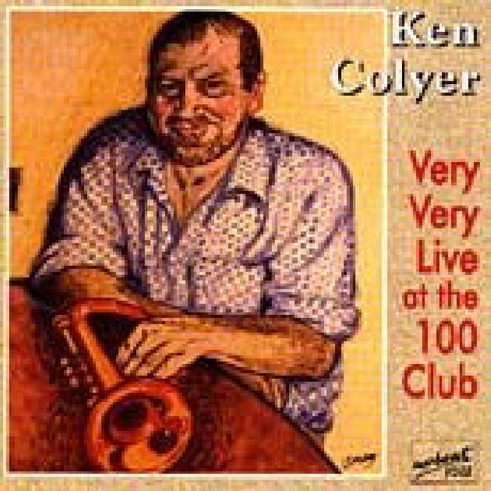 Ken Colyer - Very Very Live At The 100 Club - URCD130
