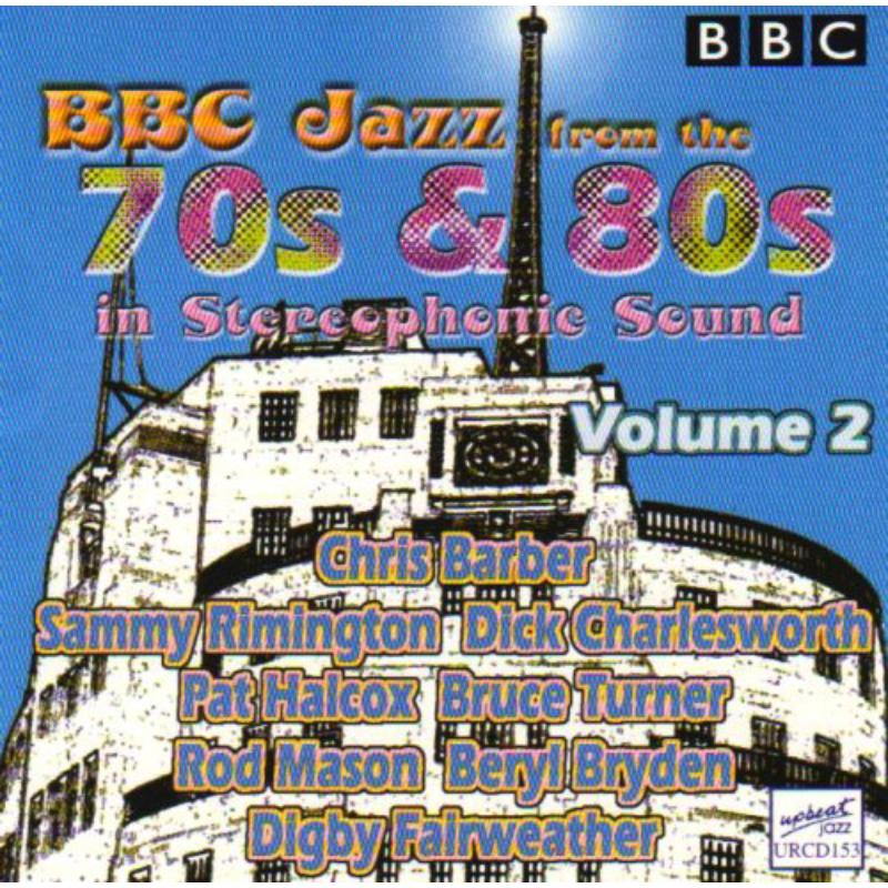 Various Artists - Bbc Jazz From The 70S & 80S Vol 2 - URCD153