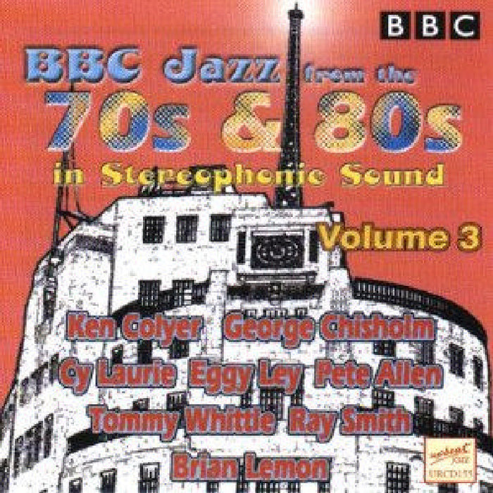 Various Artists - Bbc Jazz From The 70S & 80S Vol 3 - URCD155