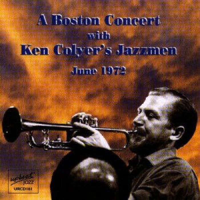 Ken Colyer - A Boston Concert - June 1972 - URCD161