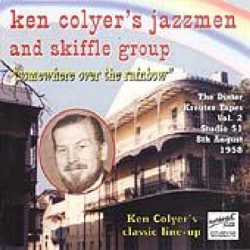 Ken Colyer Jazzmen - Somewhere Over The Rainbow - URCD170