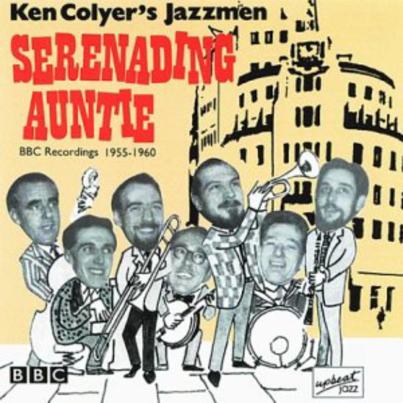 Ken Colyer Jazzmen - Serendading Auntie - URCD173