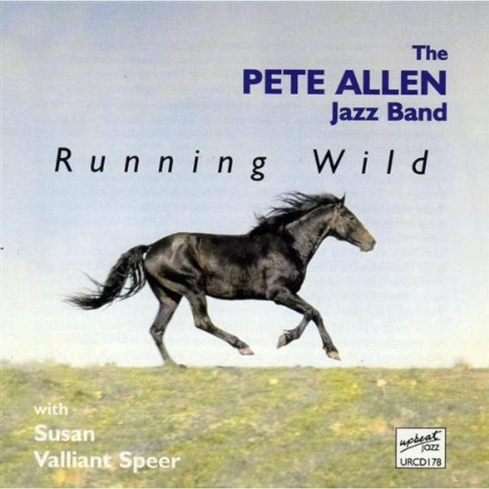 Pete Allen Jazz Band - Running Wild - URCD178