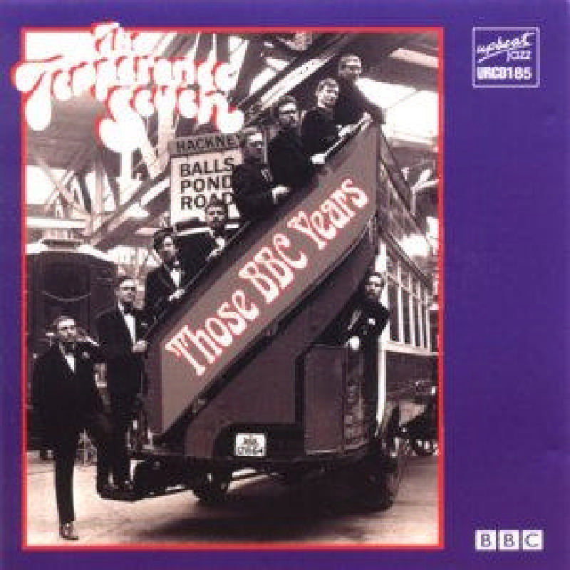 Temperance Seven - Those Bbc Years - URCD185