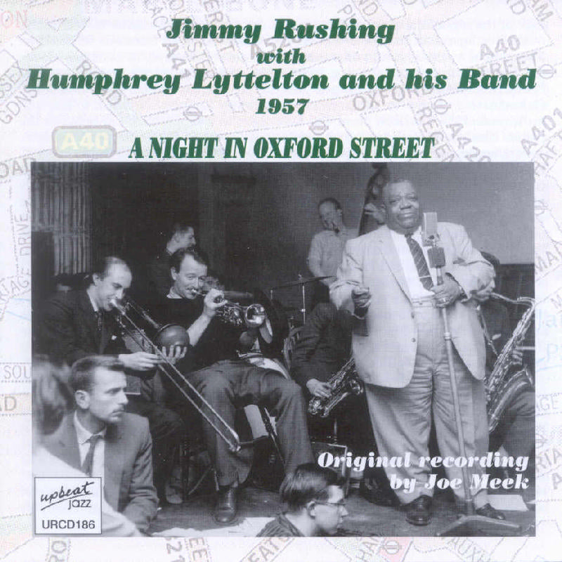 Jimmy Rushing & Humphrey Lyttleton - A Night In Oxford Street - URCD186