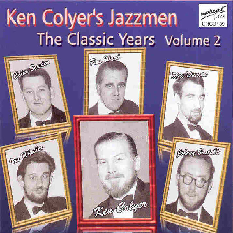 Ken Colyer Jazzmen - Classics Years Vol 2 - URCD189