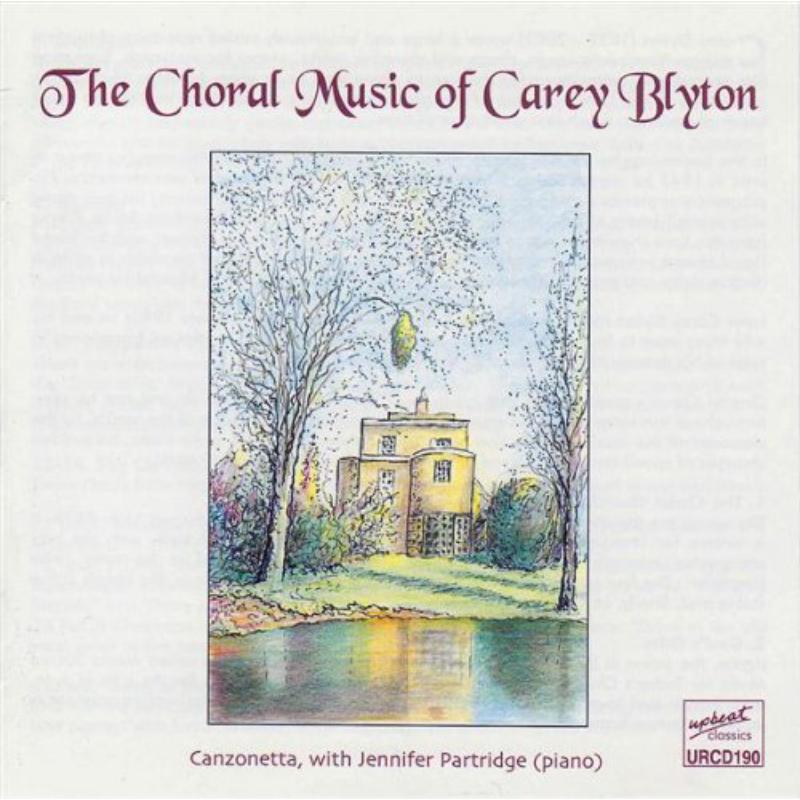 Carey Blyton - Choral Music - URCD190