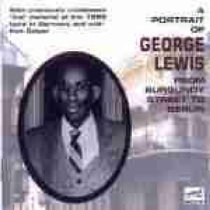 George Lewis - A Portrait Of George Lewis - URCD197