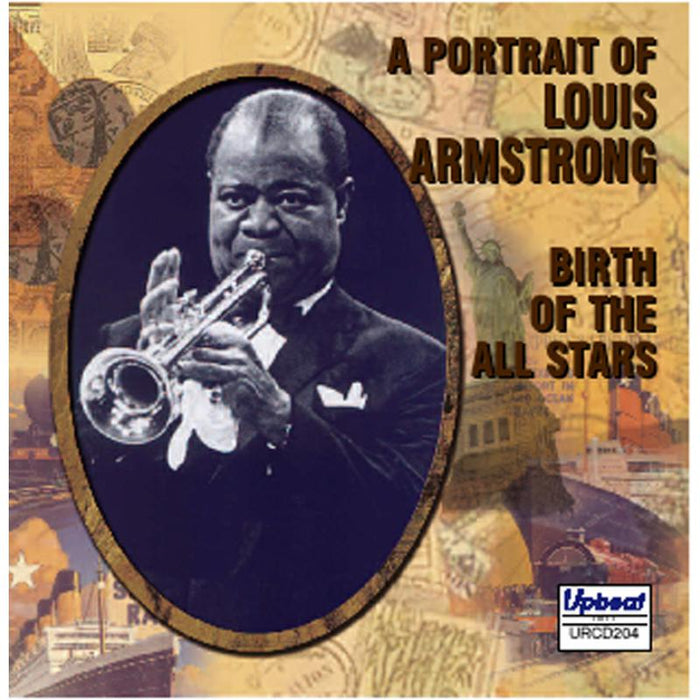 Louis Armstrong - Birth Of The Allstars - URCD204