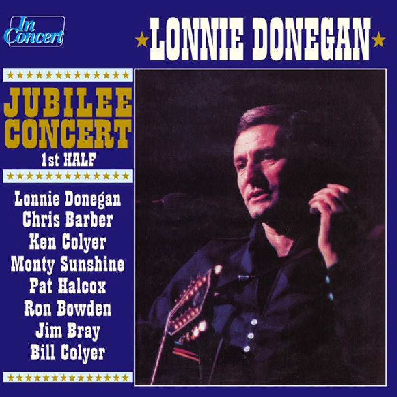 Lonnie Donegan - Jubilee Concert 1St Half - URCD214