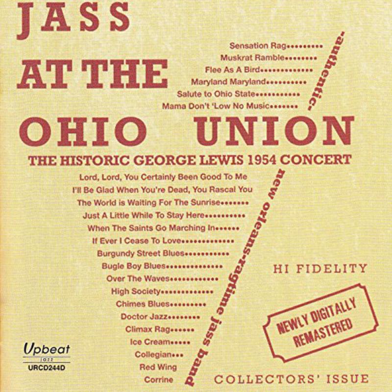 The George Lewis Ragtime Band - Jass At The Ohio Union 1954 - URCD244D